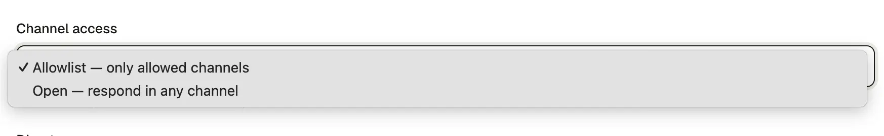 Channel access options: Allowlist and Open
